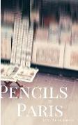 Pencils in Paris