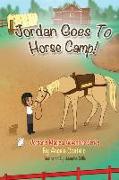 Jordan Goes to Horse Camp!