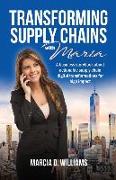 Transforming Supply Chains with Maria: A business storybook about actionable supply chain digital transformations for high impact