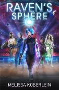 Raven's Sphere: A New Sci-fi Adventure Novel