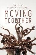 Moving Together