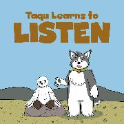 Taqu Learns to Listen: English Edition