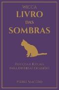 Wicca - Livro das Sombras