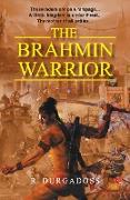 THE BRAHMIN WARRIOR