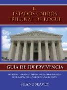 La guía de supervivencia de la corte rebelde de los Estados Unidos