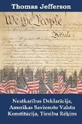 Neatkaribas Deklaracija, Amerikas Savienoto Valstu Konstitucija, Tiesibu Rekins