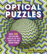 Optical Puzzles: Over 200 Captivating Puzzles to Test Your Eyes and Brain Power
