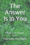 The Answer Is In You: Requests for Answers from