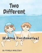 Two Different- Making Sandcastles: Fun Childrens Books Differences Siblings Twins getting along