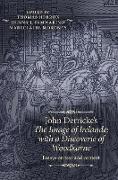 John Derricke's the Image of Irelande: with a Discoverie of Woodkarne