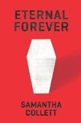 Eternal Forever: A genre-busting murder mystery and thrilling start-up adventure