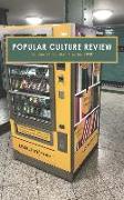 Popular Culture Review: Volume 31, Number 1, Spring 2020