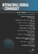 International Journal on Criminology: Volume 7, Number 1, Winter 2019/2020