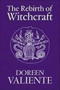 The Rebirth of Witchcraft