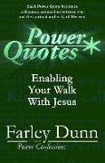 Power Quotes: Enabling Your Walk with Jesus