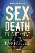 Sex Death Enlightenment