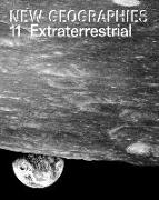 New Geographies 11: Extraterrestrial