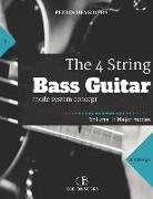 The 4 String Bass Guitar: mode system concept, Volume 1: major modes