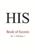 His Book of Secrets: Volume 1