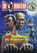 Dr. Morton 60: Lord Morton lässt das Monstrum los