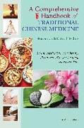 A Comprehensive Handbook of Traditional Chinese Medicine