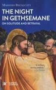 The Night in Gethsemane: On Solitude and Betrayal