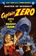 Captain Zero #1: City of Deadly Sleep