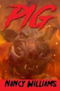 Pig: A Supernatural Thriller