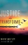 Justice That Transforms, Volume One