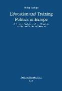 Education and Training Politics in Europe