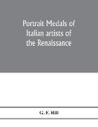 Portrait medals of Italian artists of the Renaissance