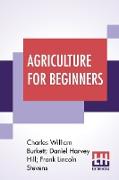 Agriculture For Beginners: Revised Edition