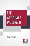 The Antiquary (Volume I)