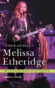 The Words and Music of Melissa Etheridge