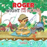 Roger and Wight the Worm