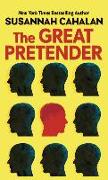 The Great Pretender: The Undercover Mission That Changed Our Understanding of Madness