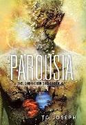 Parousia: This Generation Series: Book 4