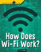 How Does Wi-Fi Work?