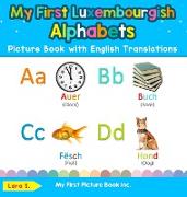 My First Luxembourgish Alphabets Picture Book with English Translations