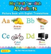 My First Swedish Alphabets Picture Book with English Translations