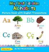 My First Catalan Alphabets Picture Book with English Translations