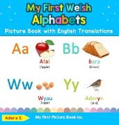 My First Welsh Alphabets Picture Book with English Translations