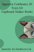 Squeekie Celebrates 20 Years of the Cupboard Maker Books