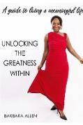 Unlocking the Greatness Within