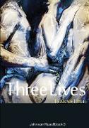 Three Lives