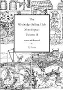 The Weybridge Sailing Club Monologues Volume II