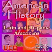 American History: Latin and Hispanic Americans