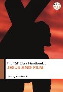 T&t Clark Handbook of Jesus and Film