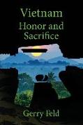 Vietnam, Honor and Sacrifice