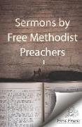 Sermons by Free Methodist Preachers 1